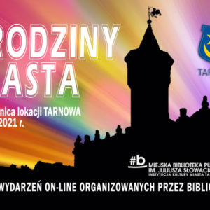Plakat ilustrujący wydarzenie: na tęczowym tle sylwetka tarnowskiego ratusza.