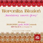 Informacja o wystawie Weroniki Blezień "Mandalowy zawrót głowy" z terminem wernisażu, ozdobiona motywami mandali w odcieniach czerwieni i różu