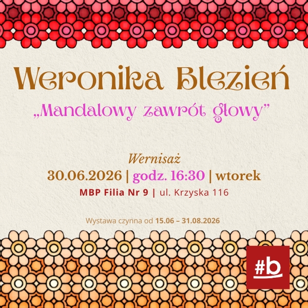 Informacja o wystawie Weroniki Blezień "Mandalowy zawrót głowy" z terminem wernisażu, ozdobiona motywami mandali w odcieniach czerwieni i różu