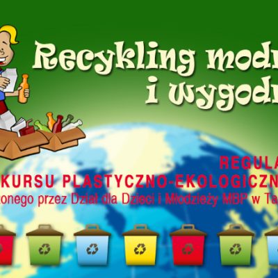 Recykling modny i wygodny. Plakat do konkursu - w lewym rogu dziewczynka segregująca śmieci na tle kuli ziemskiej. Wzdłuż dolnej krawędzi kolorowe pojemniki do segregacji odpadów
